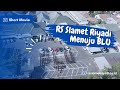 RS Slamet RIyadi Menuju BLU