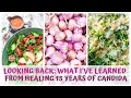 15 YEARS OF CANDIDA OVERGROWTH - GONE! Raw food vegan diet