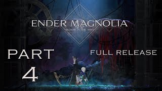 ENDER MAGNOLIA: Bloom In The Mist Walkthrough: Part 4 [HARD] {Full Release} (No Commentary)