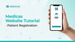 Patient Registration - Medicas Website Tutorial