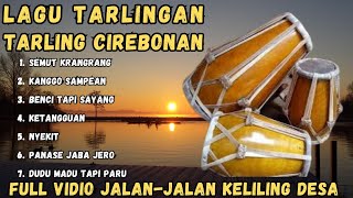 LAGU TARLINGAN CIREBONAN ‼️ FULL VIDIO JALAN JALAN KELILING DESA