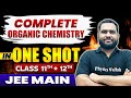 Complete Organic Chemistry in 1 Shot | Class 11th+12th | JEE Main