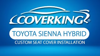 How to Install 2021-2024 Toyota Sienna Hybrid Custom Seat Covers | COVERKING®