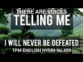 There are voices telling me|TPM English Song No 459|👇Lyrics|Subtitles