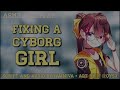 f4m fixing a cyborg girl asmr rp