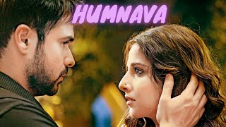 Cover : Humnava - Hamari Adhuri Kahani | Emraan Hashmi , Vidya Balan | Papon | Mithoon