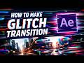 How to Make Glitch Transition in After Effects - NO PLUGINS!