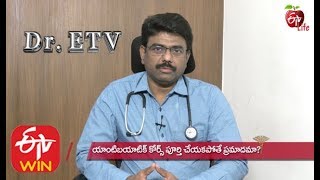 Viral Fever - Antibiotics | Dr ETV | 19th November 2019 | ETV Life