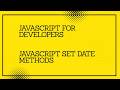 JavaScript for developers || JavaScript   Set Date Methods   #javascript #tutorial #programming