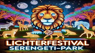 Lichter festival Serengeti Park Hodenhagen 2025