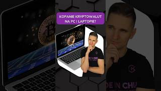 Kopanie kryptowalut na Twoim laptopie? #kopalniekrypto #kryptowaluty #komputer #krypto #bitcoin