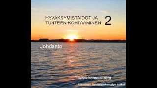 Hyväksymistaidot ja tunteen kohtaaminen cd 2 Johdanto