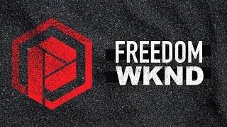 FREEDOM WKND 2020 გაშვების თრეილერი