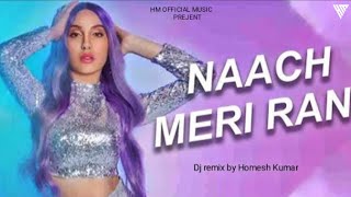 Naach Meri Rani | Club Mix | Guru Randhawa Fest Nora Fatehi |DJ Homesh Kumar