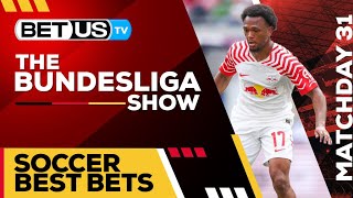 Bundesliga Picks Matchday 31 | Bundesliga Odds, Soccer Predictions & Free Tips