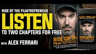 Rise of the Filmtrepreneur - Listen to Two Chapters for FREE!