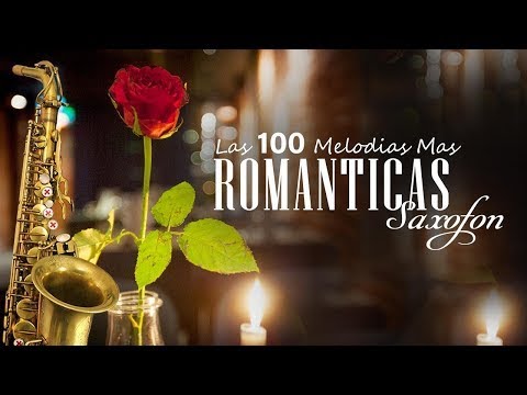 Las Mejores 100 Melodias Romanticas Instrumentales 🎷 Baladas Romanticas ...