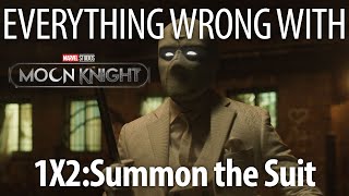 Everything Wrong With Moon Knight S01E02 - "Summon the Suit"
