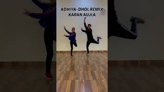 ADHIYA DHOL REMIX KARAN AUJLA | BHANGRA DANCE | BHANGRA EMPIRE | BHANGRA CLASSES | DANCER MV