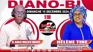 DIANO-BI DU 15 DÉCEMBRE 2024 HÉLÈNE TINE, Pdte DU MOUVEMENT POUR UN SÉNÉGAL D'ÉTHIQUE ET DE TRAVAIL.