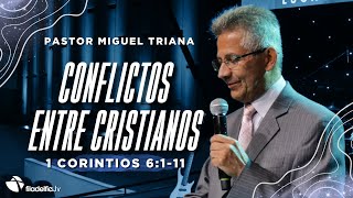 Conflictos entre cristianos - Miguel Triana - 18 Septiembre 2024