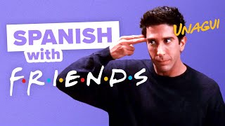 Learn Spanish with TV Shows: Friends - Ross's Unagi