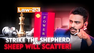 23rd Law of Power 💪- Strike the Shepherd and Sheep will Scatter! | 48 Laws of Power Series | Hindi