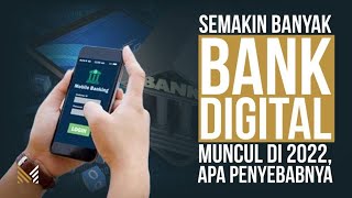 Mengapa Bank Digital Muncul?