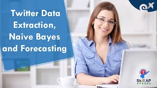 Data Extraction Of Twitter Data | Naive Bayes | Forecasting | Faculty Development Program Day-18