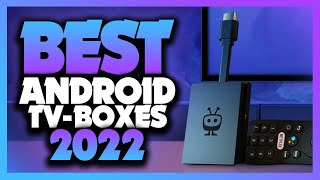 Best Android TV Box Of The Year 2022 [Buyer's Guide]