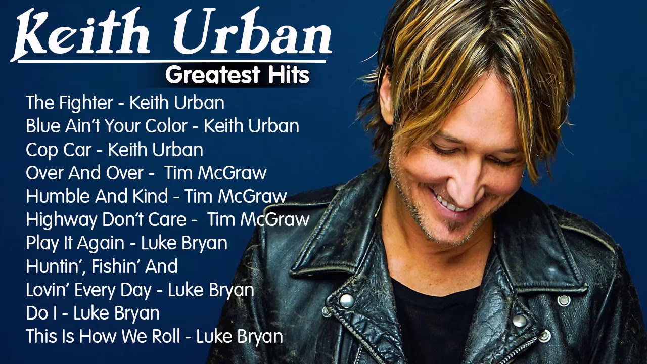 Keith Urban Greatest Hits Full Album - Keith Urban Best Country Songs ...