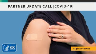 COVID-19 Partner Update: A Call to Action: Mobilizing America to Vaccinate Against COVID-19