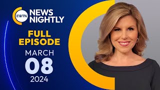 EWTN News Nightly | Friday, March 08, 2024