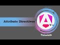 #8 - Angular 19 Tutorials | Attribute Directives | ngClass | ngStyle