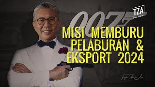 Misi Memburu Pelaburan \u0026 Eksport 2024