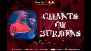 Chant Of Burdens || Apostle Effa Emmanuel