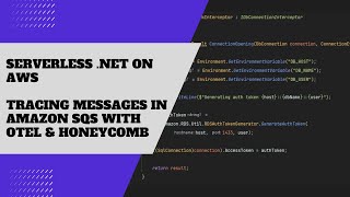 Tracing serverless applications through SQS with Open Telemetry, .NET and Honeycomb