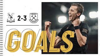 GOALS | CRYSTAL PALACE 2-3 WEST HAM UNITED
