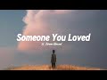 Someone You Loved ~ Lewis Capaldi ( slowed + reverb + lyric ) || Eirene Slowed