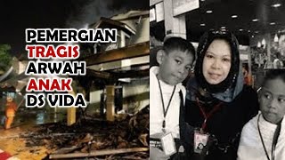 KISAH SEBENAR DUA ANAK DATO’ SERI VIDA YANG MAUT DALAM KEBAKARAN