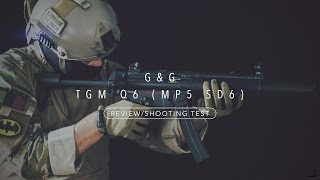 G\u0026G Top Tech TGM Q6 (MP5 SD6) Blowback [Review/Shooting Test]