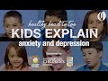 Anxiety and depression in kids: Healthy Head to Toe