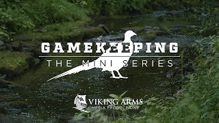 Gamekeeping The Mini Series | Pheasant E1