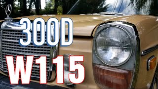 W115 Parts car walkthrough and 6 month startup