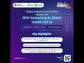 The Session on GPAI Convening on Global Health and AI