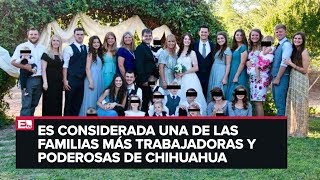 ¿Quiénes son la familia LeBarón?
