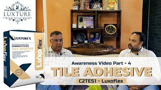 Tile Adhesive Type 4 Awareness video C2TES1 - Luxoflex by Luxture