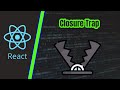 How to overcome React's closure trap