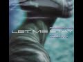 Prezioso Feat. Marvin - Let Me Stay (Extended Mix)