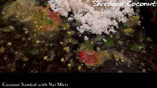 Coconut Sambal with Nai Miris -Bird Chilli